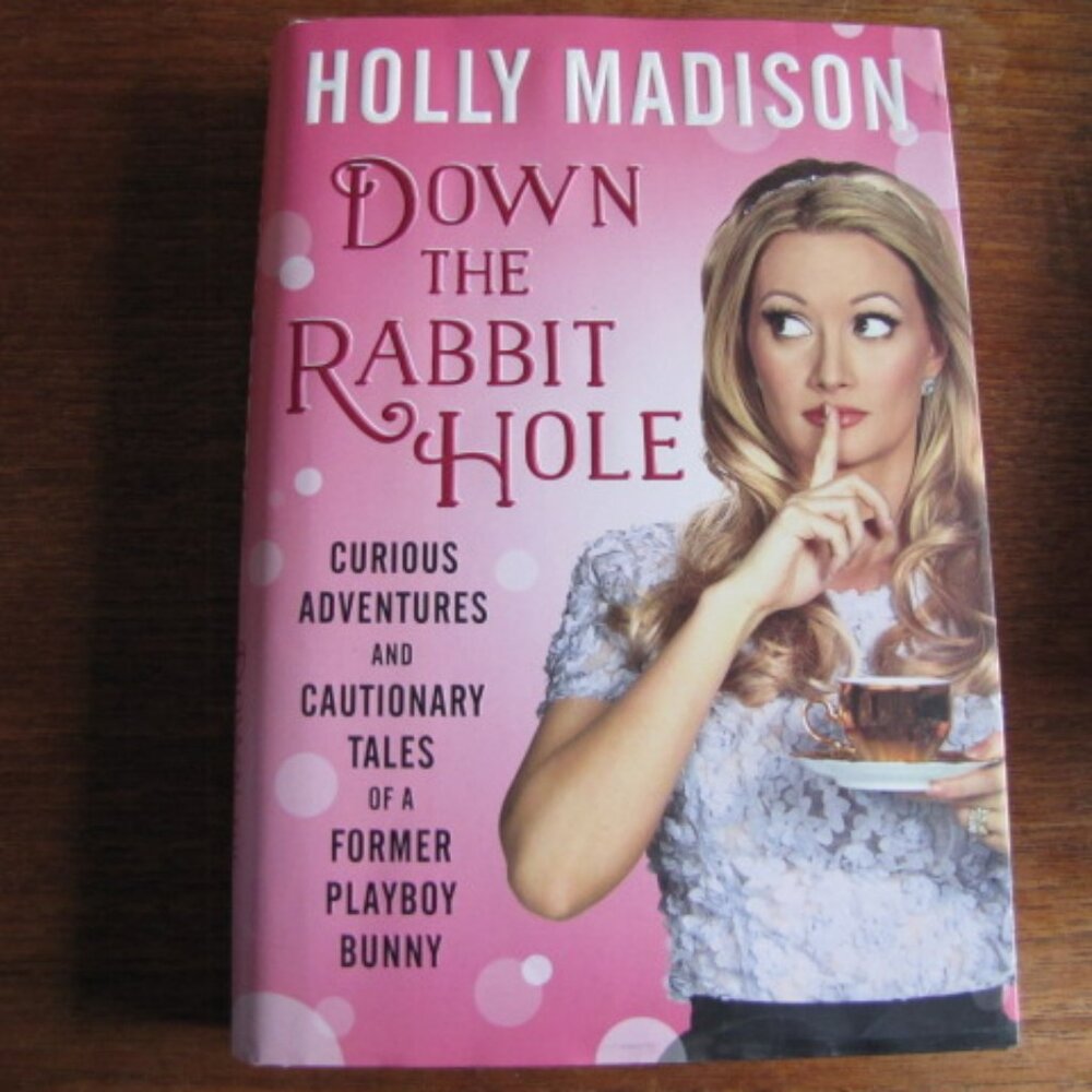 Book: Holly Madison  "Down the Rabbit Hole"